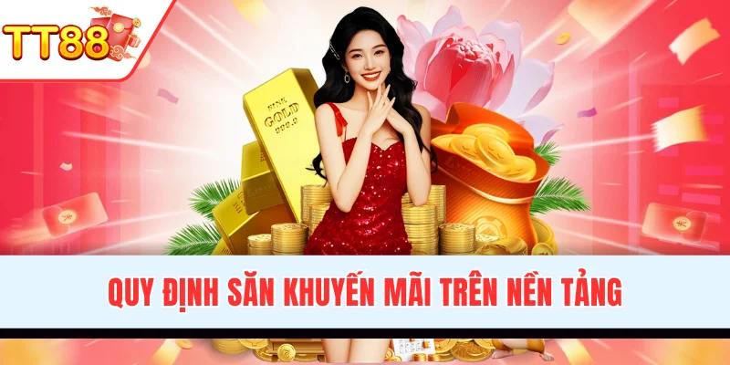 Quy định khi tham gia khuyến mãi trên nền tảng